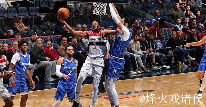 麦科勒姆27分萨尔23+8 奇才主场击败魔术